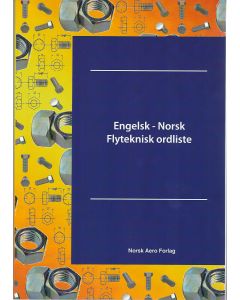 Engelsk-Norsk Flyteknisk Ordliste