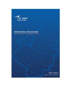 Oxford ATPL Ground Training Series VOL 12 - Operational Procedures