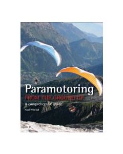 Paramotoring From The Ground up