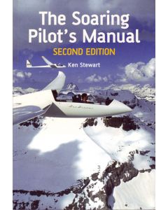 The Soaring Pilot's Manual Second Edtion