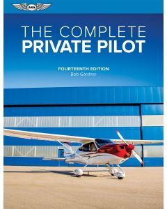 The Complete Private Pilot ASA Edn 14 (ny 25)