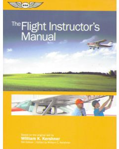 The Flight Instructors Manual sixt Edition